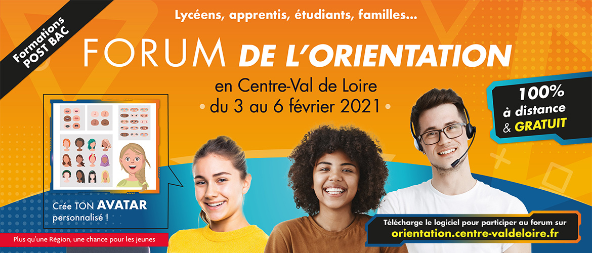 Forum de l'orientation en Centre-Val de Loire du 3 au 6 fev 2021 (formations post-bac)
