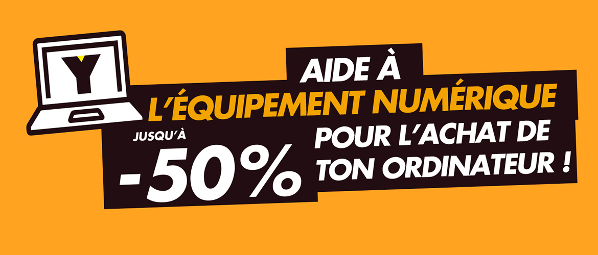 Aide à l'équipement numérique - 50% pour l'achat de ton ordinateur portable
