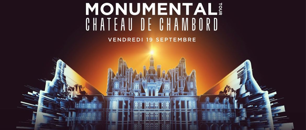 Monumental tour Chambord