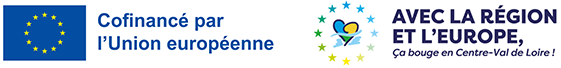 Cofinancé par l'Union Européenne - Avec la Région et l'Europe, ça bouge en Centre-Val de Loire