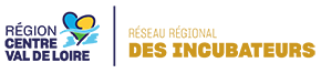 Région Centre-Val de Loire - Réseau Régional des Incubateurs