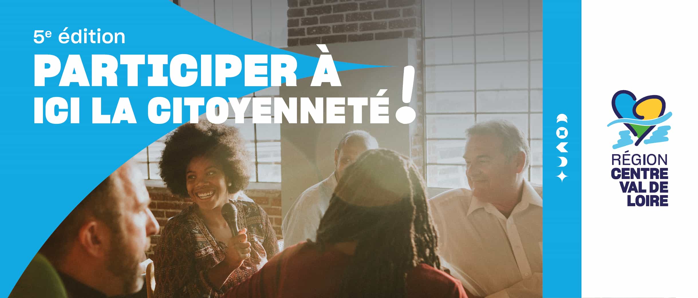 5e édition Participer à ICI La Citoyenneté - Région Centre Val de Loire